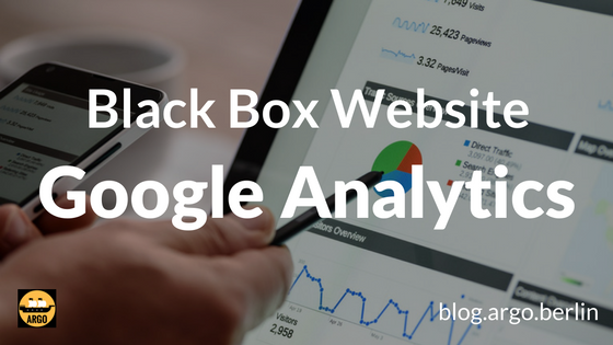 Ihre Kunden verstehen mit Google Analytics Blog-Titel: Black Box Webseite: Google Analytics